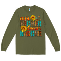 Army Green aim higher dream bigger Long Sleeve Tee - HRA Design Shop
