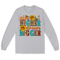 Moon Dust aim higher dream bigger Long Sleeve Tee - HRA Design Shop