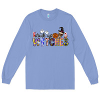 Colony Blue Drink Up Witches Long Sleeve Tee - CowhideDigitalArt