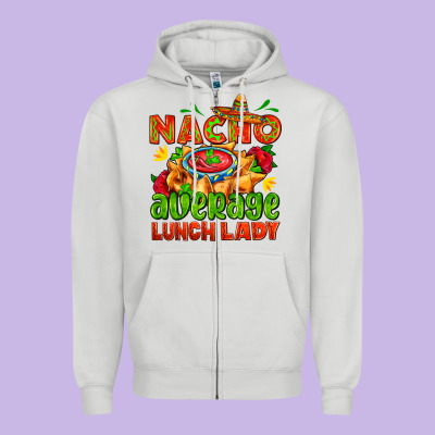 Nacho Average Lunch Lady  With Nacho Zipper Hoodie Designed By Adodesignshop