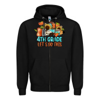 Black 4th grade let's do this Zipper Hoodie - JahusDesignShop