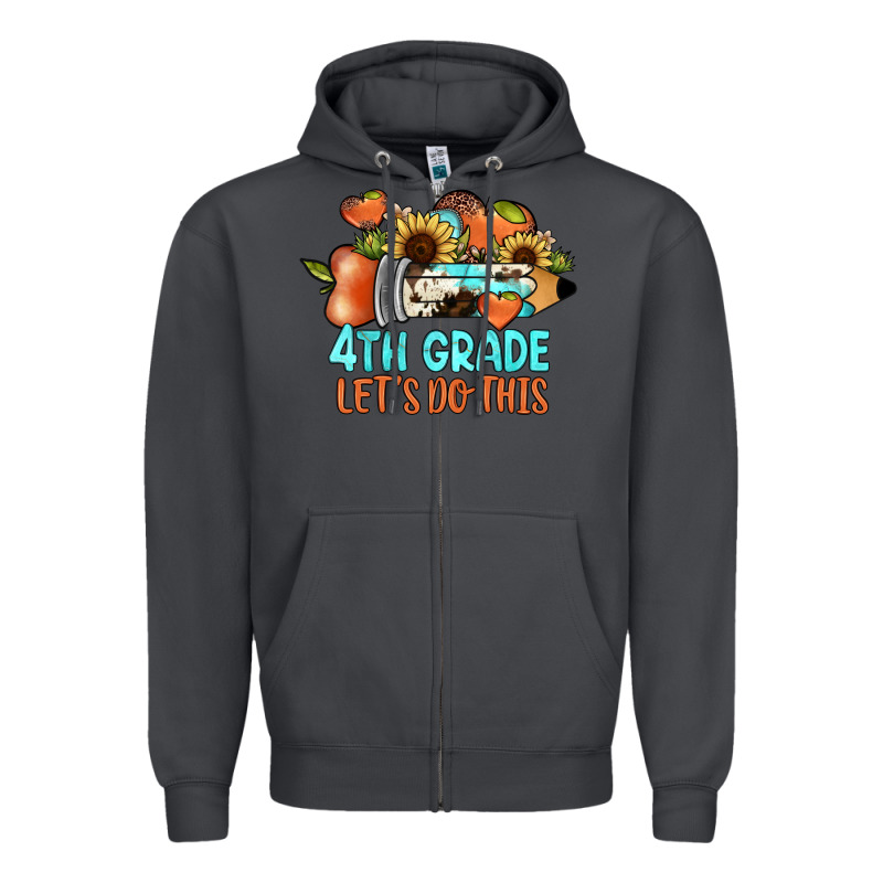 4th Grade Let's Do This Zipper Hoodie by JahusDesignShop | Teevron