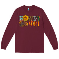Burgundy howdy y all Long Sleeve Tee - HRA Design Shop