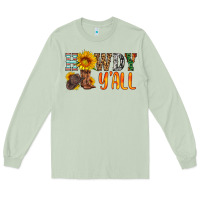 Matcha howdy y all Long Sleeve Tee - HRA Design Shop