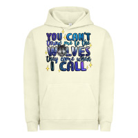 Pigment Pistachio you cant throw me to the wolves they come when i c Urban Hoodie - Artiststas