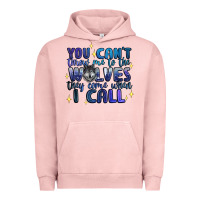 Pigment Salmon you cant throw me to the wolves they come when i c Urban Hoodie - Artiststas