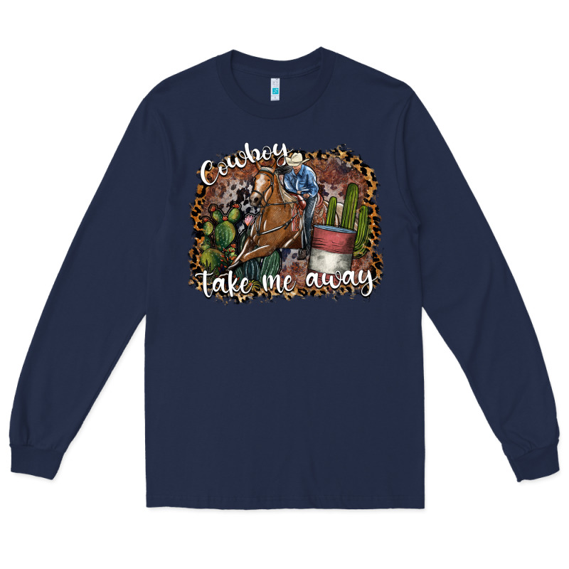Cowboy Take Me Away Long Sleeve Tee by SublimationCraftShop | Teevron