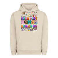 Pigment French Oak dear tiny human behind me Urban Hoodie - Artiststas