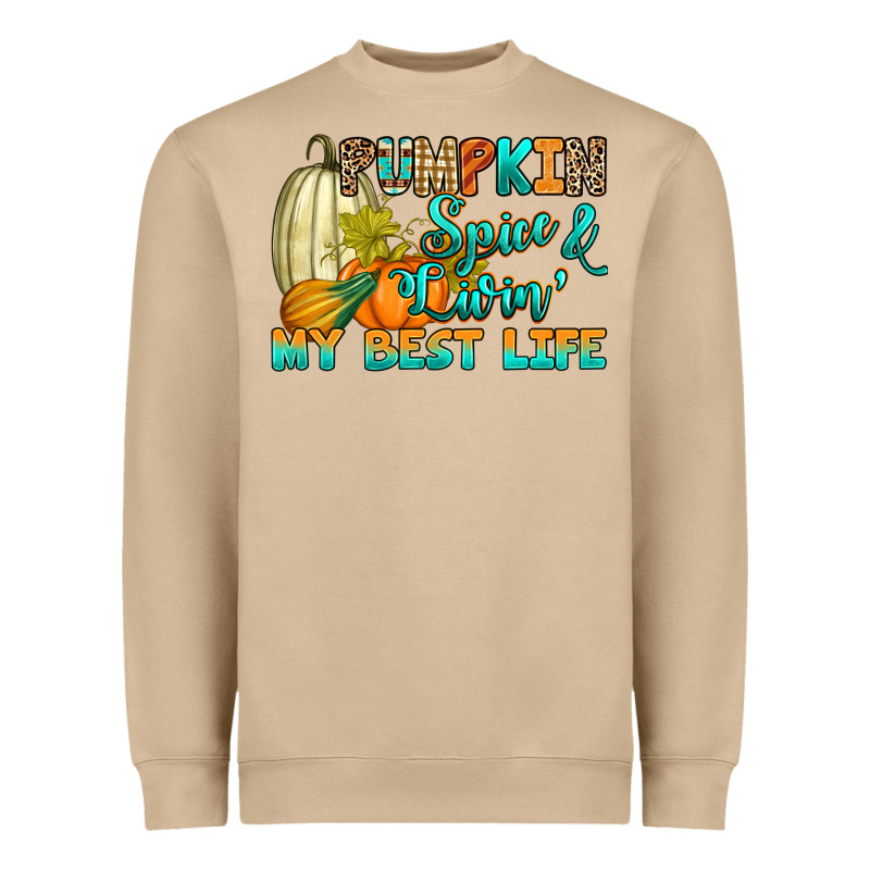 Pumpkin Spice And Livin' My Best Life Heavyweight Sweatshirt by RanaPortraitStore | Teevron
