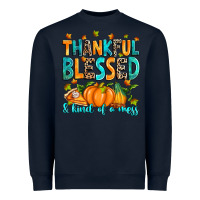 Navy Thankful blessed and kind of a mess Heavyweight Sweatshirt - RanaPortraitStore