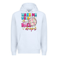 White wake me when the ball drops Premium Hoodie - MaliasSmallBusiness