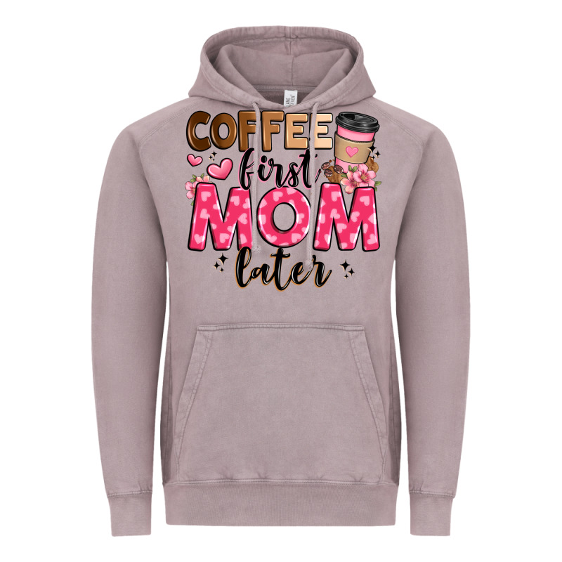 Coffee First Mom Later Vintage Hoodie by JahusDesignShop | Teevron