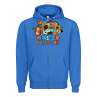 True Royal pre k let's do this Zipper Hoodie - JahusDesignShop