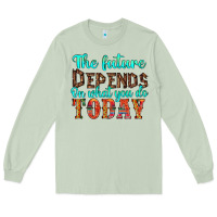 Matcha the future on what you do today Long Sleeve Tee - HRA Design Shop