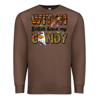 Chestnut Witch better have my candy Premium Sweatshirt - NancyCooperArtShop