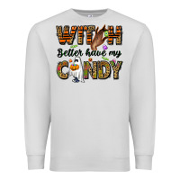 Dove Grey Witch better have my candy Premium Sweatshirt - NancyCooperArtShop