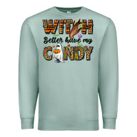 Seafoam Witch better have my candy Premium Sweatshirt - NancyCooperArtShop