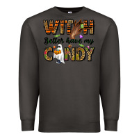 Smoke Witch better have my candy Premium Sweatshirt - NancyCooperArtShop