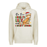 Oatmeal Heather on the naughty list and i regret nothing Premium Hoodie - MaliasSmallBusiness