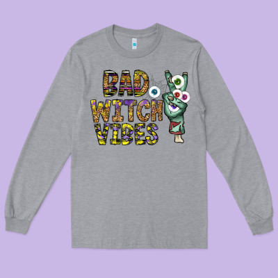 Bad Witch Vibes Long Sleeve Tee Designed By Cowhidedigitalart