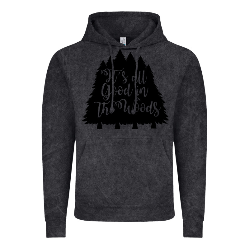 Its All Good In The Woods Vintage Hoodie by Unal Design | Teevron