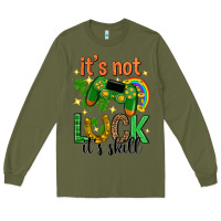 Army Green its not luck its skill st. patricks day Long Sleeve Tee - Neo Western