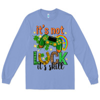 Colony Blue its not luck its skill st. patricks day Long Sleeve Tee - Neo Western