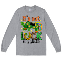 Heather Grey its not luck its skill st. patricks day Long Sleeve Tee - Neo Western
