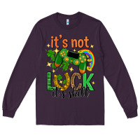Plum its not luck its skill st. patricks day Long Sleeve Tee - Neo Western
