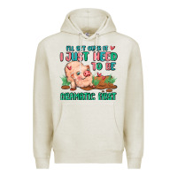 Oatmeal Heather i will get over it i just need to be dramatic firs Premium Hoodie - MaliasSmallBusiness