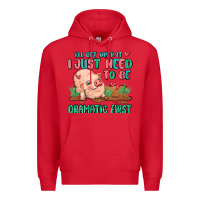 Red i will get over it i just need to be dramatic firs Premium Hoodie - MaliasSmallBusiness