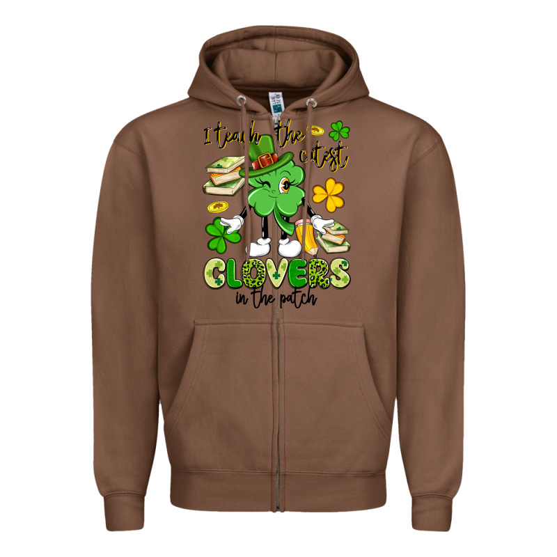 I Teach The Cutest Clovers In The Patch Zipper Hoodie by Artiststas | Teevron