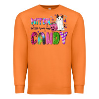 Carrot Witch better have my candy Premium Sweatshirt - NancyCooperArtShop