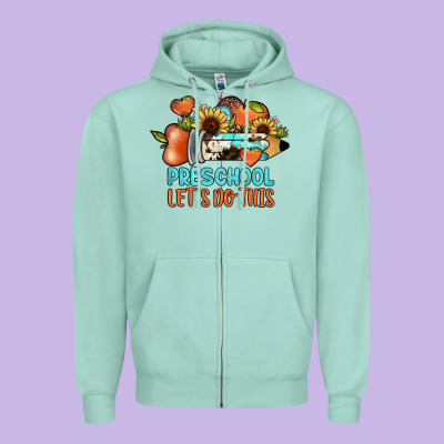 Preschool Let's Do This Zipper Hoodie Designed By Jahusdesignshop
