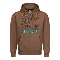 Chestnut watch out first grade here i come! Zipper Hoodie - JahusDesignShop