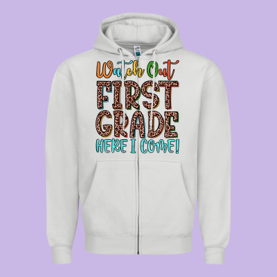 Watch Out First Grade Here I Come! Zipper Hoodie Designed By Jahusdesignshop