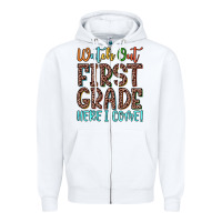 White watch out first grade here i come! Zipper Hoodie - JahusDesignShop