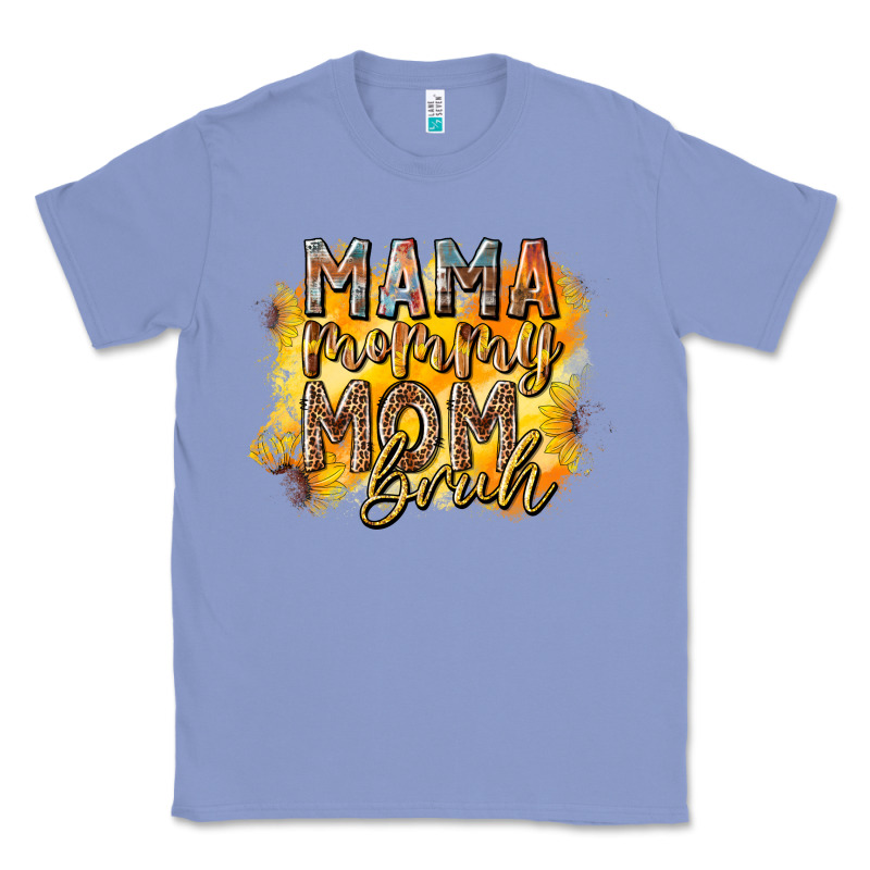 Mama Mommy Mom Bruh Classic Tee by RacoonDesign | Teevron