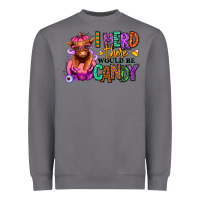 Storm I herd there would be candy Heifer Heavyweight Sweatshirt - RanaPortraitStore