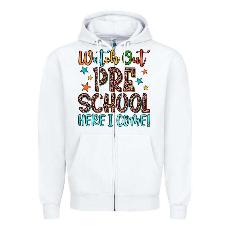Watch Out Preschool Here I Come! Zipper Hoodie by JahusDesignShop | Teevron