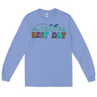 Colony Blue waiting on rest day Long Sleeve Tee - HRA Design Shop