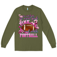 Army Green in october we wear pink and watch football Long Sleeve Tee - AdoDesignShop