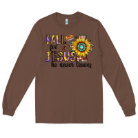 Chestnut fall for jesus he never leaves Long Sleeve Tee - CowhideDigitalArt