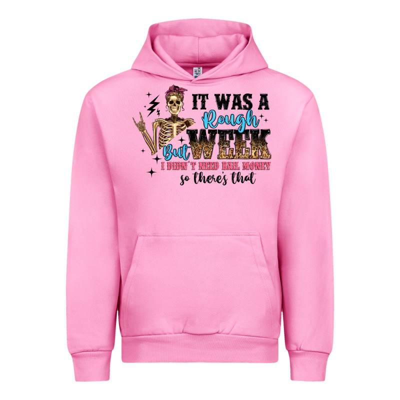 It Was A Rough Week But I Didn T Need Bail Money S Urban Hoodie by Artiststas | Teevron