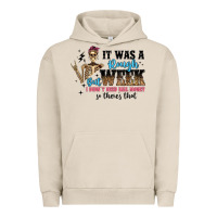 Pigment French Oak it was a rough week but i didn t need bail money s Urban Hoodie - Artiststas