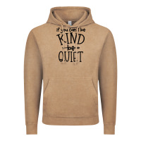 Vintage Coffee kind be quiet Vintage Hoodie - Unal Design