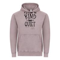 Vintage Zinc kind be quiet Vintage Hoodie - Unal Design