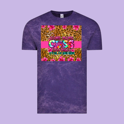 Some Moms Cuss Too Much It's Me I'm Some Moms Vintage Tee Designed By Zillion Design Studio