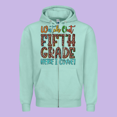 Watch Out Fifth Grade Here I Come! Zipper Hoodie Designed By Jahusdesignshop