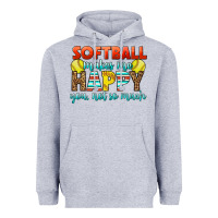 Heather Grey Softball Makes Me Happy You, Not So Much Heavyweight Hoodie - LillyAllenDesigns